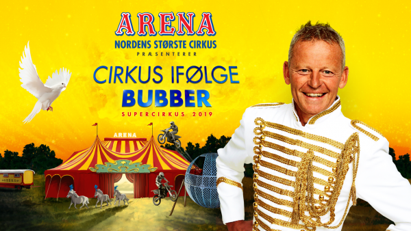 Cirkus ifølge Bubber | Cirkus Arena